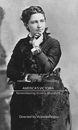 America's Victoria: Remembering Victoria Woodhull 114950