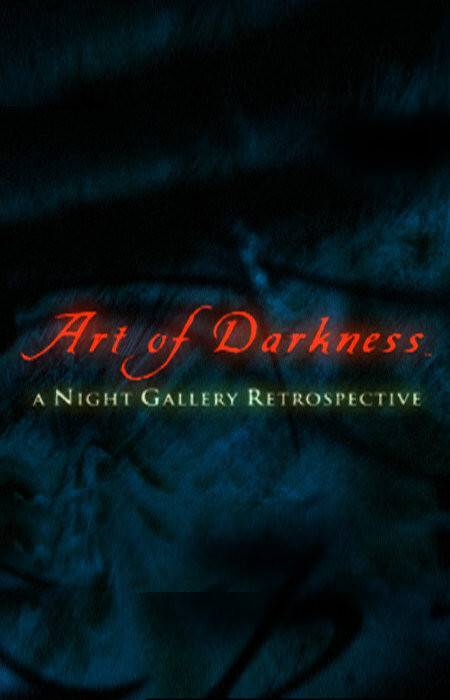 Art of Darkness: A Night Gallery Retrospective 81164