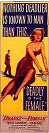 Deadly Is the Female 2784