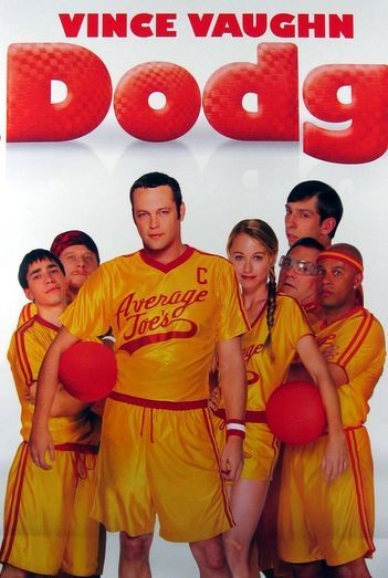 Dodgeball: A True Underdog Story 135034