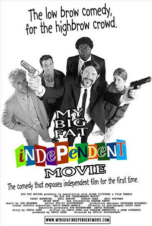 My Big Fat Independent Movie 100354