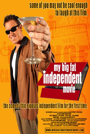 My Big Fat Independent Movie 101749