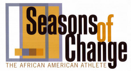 Seasons of Change: The African American Athlete 124103