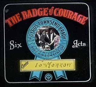The Badge of Courage 13882