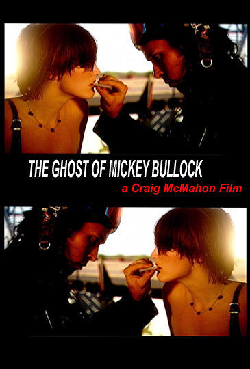 The Ghost of Mickey Bullock 80355