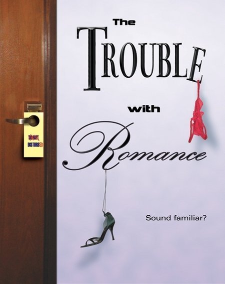 The Trouble with Romance 115251